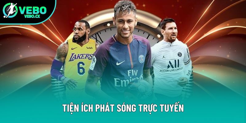 Tiện ích phát sóng trực tuyến